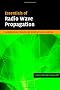 Essentials of Radio Wave Propagation (The Cambridge Wireless Essentials Series)