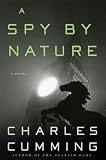 A Spy by Nature: A Novel