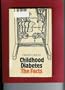 Childhood Diabetes: The Facts