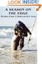 A Season on the Edge (Stories From a Surfcaster's Year)