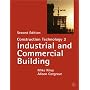 Construction Technology 2: Industrial and Commercial Building