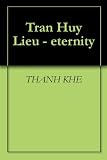 Tran Huy Lieu - eternity