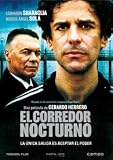 El Corredor Nocturno.(2009).Night Runner