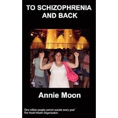 To Schizophrenia and Back