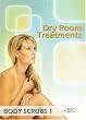 Dry Room Treatments: Body Scrubs, Vol. 1