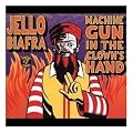 Machine Gun in the Clowns Hand