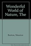 The wonderful world of nature