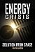 Energy Crisis: Solution from Space (Apogee Books Space Series)