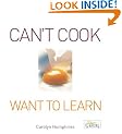 Can't Cook Want to Learn