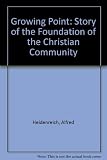 Growing point : the story of the foundation of The Christian Community