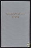 Produkt-Bild: Das Gilgamesch-Epos. Neu &uuml;bersetzt und mit Anmerkungen versehen von Albert Schott. Erg&auml;nzt und teilweise neu gestaltet von Wolfram von Soden.