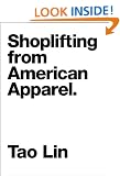 Shoplifting from American Apparel