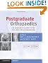 Postgraduate Orthopaedics: The Candidate's Guide to the FRCS (Tr and Orth) Examination