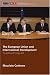The European Union and International Development: The Politics of Foreign Aid (Routledge/UACES Contemporary European Studies)