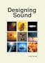Designing Sound