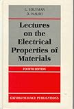 Lectures on the electrical properties of materials