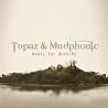 Image of album by Topaz & Mudphonic