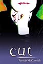 Cut[ CUT ] by McCormick, Patricia (Author) Jan-01-00[ Hardcover ]