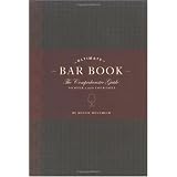 The Ultimate Bar Book: The Comprehensive Guide to Over 1,000 Cocktails