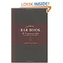 The Ultimate Bar Book: The Comprehensive Guide to Over 1,000 Cocktails