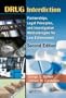 Drug Interdiction: Partnerships, Legal Principles, and Investigative Methodologies for Law Enforcement, Second Edition