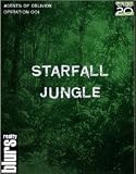 Agents of Oblivion: Starfall Jungle (True20 Edition)
