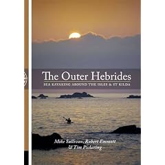 The Outer Hebrides: Sea Kayaking Around the Isles & St Kilda