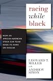 Racing While Black: How an African-American Stock Car Team Made its Mark on NASCAR