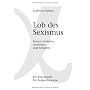 Lob des Sexismus: Frauen verstehen, verf�hren und &hellip von Lodovico Satana