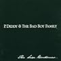 P Diddy & Bad Boy Family: Saga Continues