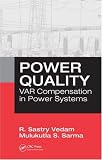 Power Quality: VAR Compensation in Power Systems