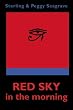 Red Sky in the Morning: The secret history of two men who got away - and one who didn't.