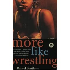 More Like Wrestling: A Novel