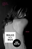 Walks With Men: Fiction