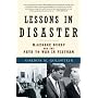 Lessons in Disaster: McGeorge Bundy and the Path to War in Vietnam