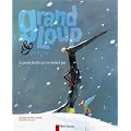 Grand loup & petit loup : La petite feuille qui ne tombait pas