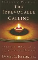 The Irrevocable Calling: Israel's Role as a Light to the Nations