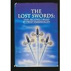 The Lost Swords: The Second Triad - The Complete Book of Lost Swords: Farslayer's Story,... by Fred Saberhagen and Ron Walotsky