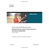 Designing for Cisco Internetwork Solutions (DESGN) (Authorized CCDA Self-Study Guide) (Exam 640-863) (2nd Edition)