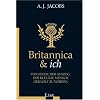Britannica & ich: Von einem, der auszog, der kl�gste Mensch der Welt zu werden