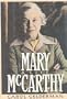 Mary McCarthy: A Life