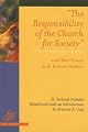The Responsibility of the Church for Society and Other Essays (Lte) (Library of Theological Ethics)