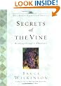 Secrets of the Vine: Breaking Through to Abundance (Breakthrough (Multnomah Hardcover))