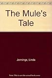 The mule's tale