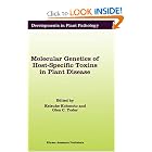 Molecular Genetics of Host-Specific Toxins in Plant Disease (Developments in Plant... by Keisuke Kohmoto and Olen C. Yoder