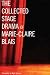 Book THE COLLECTED STAGE DRAMA OF MARIE-CLAIRE BLAIS