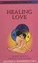 Healing Love: Taoist Sexual Energy Cultivation