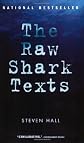 The Raw Shark Texts