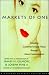 Books : Markets of One: Creating Customer-Unique Value through Mass Customization