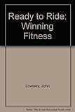 Ready to ride : winning fitness